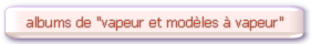 albums de "vapeur et modèles à vapeur"